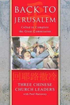 Cover of Back to Jerusalem - called to complete the great commission (MS)